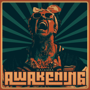 ดาวน์โหลดและฟังเพลง Awakening พร้อมเนื้อเพลงจาก Matamba