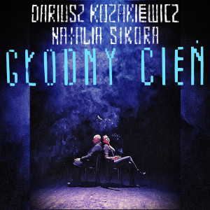 Album Głodny cień from Dariusz Kozakiewicz