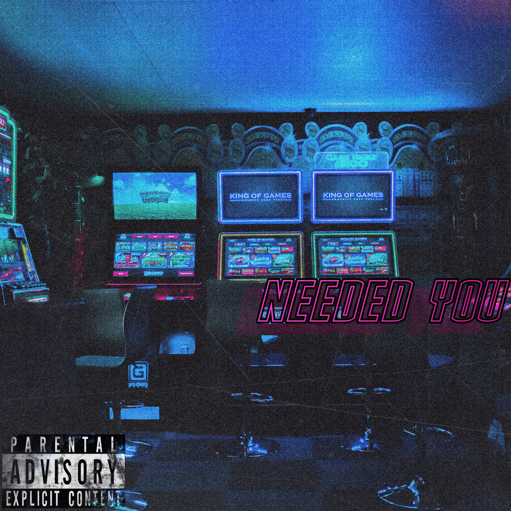 Needed You (Explicit)