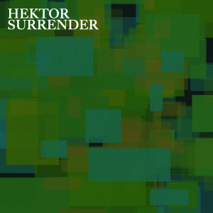收聽Hektor的Surrender歌詞歌曲