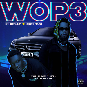 Album Wop3 (Explicit) from 21 Kelly