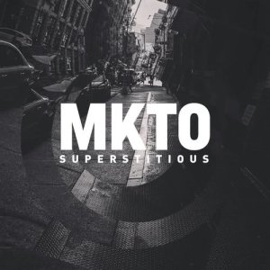 收聽MKTO的Superstitious歌詞歌曲