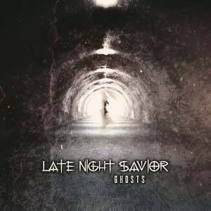 Listen to Ghosts song with lyrics from Late Night Savior