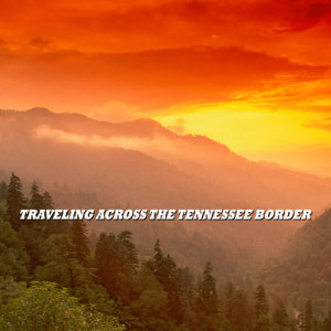อัลบัม Traveling Across the Tennessee Border ศิลปิน Various