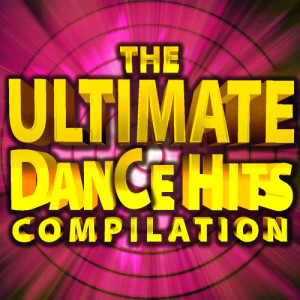 Dance Club Heroes的專輯The Ultimate Dance Hits Compilation