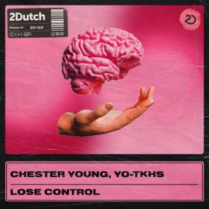 Chester Young的專輯Lose Control