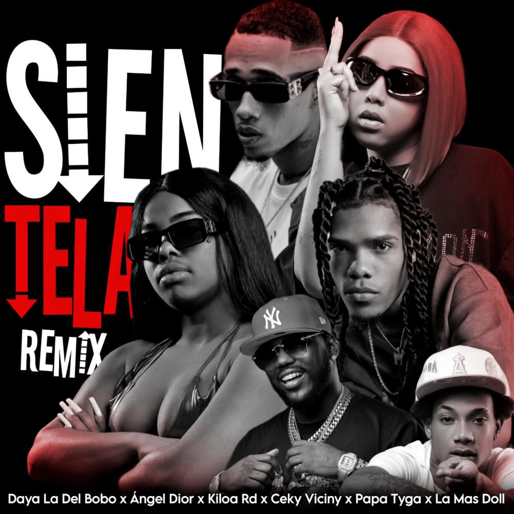 Sientela (feat. Angel Dior, Ceky Viciny, PapaaTyga, La Mas Doll & Kiloa Rd) (Remix|Explicit)