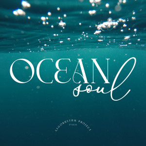 ดาวน์โหลดและฟังเพลง Ocean Soul (Instrumental) พร้อมเนื้อเพลงจาก Evalia