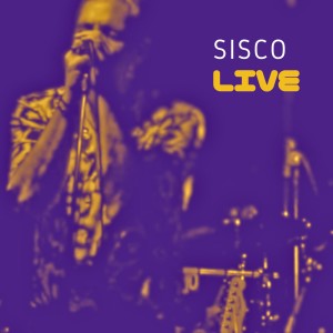 Album Sisco (Live) [Explicit] from Sisco