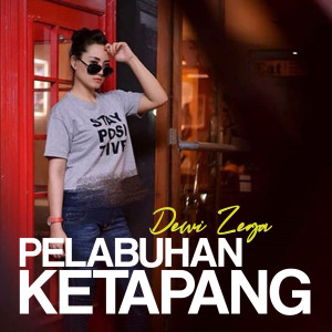 Album Pelabuhan Ketapang (Explicit) from Dewi Zega