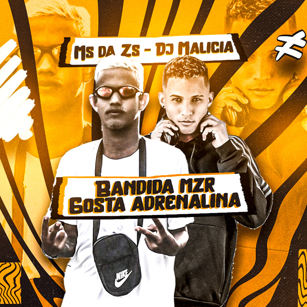 Bandida Mzr Gosta Adrenalina