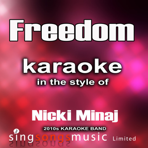 Freedom (In the Style of Nicki Minaj) [Karaoke Version] (Karaoke Version)