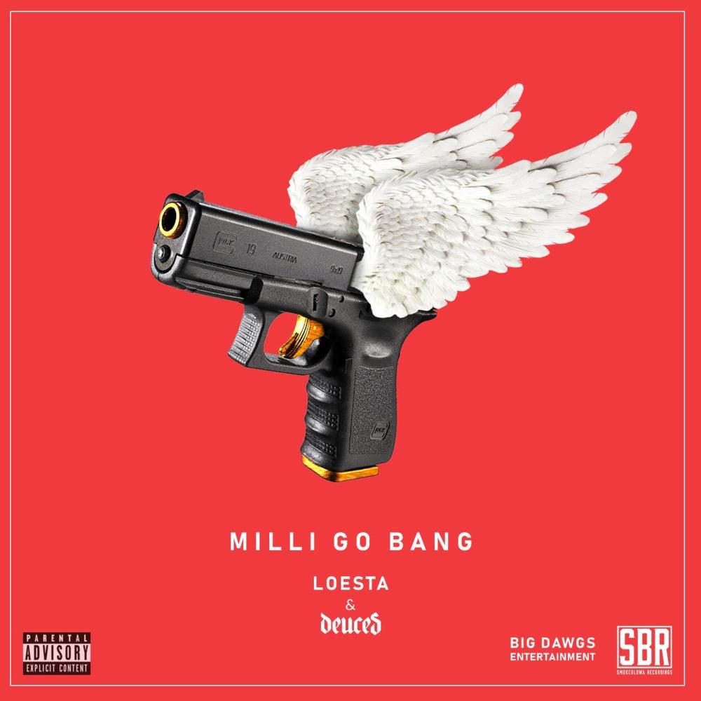 Milli Go Bang (Explicit)