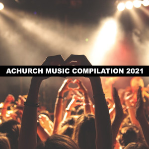 Album Achurch Music Compilation 2021 from Various