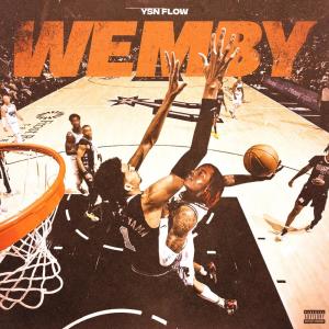 Listen to WEMBY! (Explicit) song with lyrics from YSN FLOW