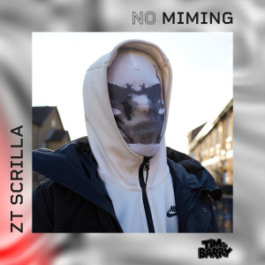Listen to Scrilla ZT - No Miming (Explicit) song with lyrics from Scrilla