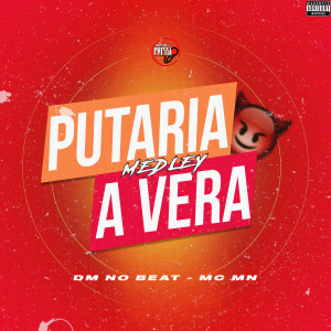 MC Mn的專輯Medley Putaria a Vera (Explicit)