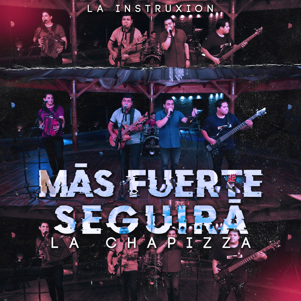 Más Fuerte Seguirá (La Chapizza) (En Vivo)