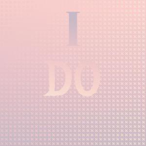Listen to I Do song with lyrics from The Marvelows