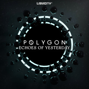 Polygon的專輯Echoes Of Yesterday
