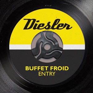Diesler的專輯Buffet Froid / Entry