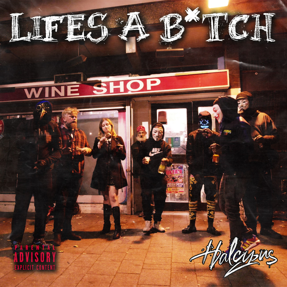 Life's a Bitch (Explicit)