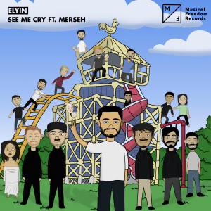 ดาวน์โหลดและฟังเพลง See Me Cry (feat. Merseh) พร้อมเนื้อเพลงจาก Elyın