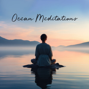 Album Ocean Meditations (Peaceful Currents for Inner Serenity) oleh Water Music Oasis