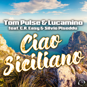 Album Ciao Siciliano from Tom Pulse
