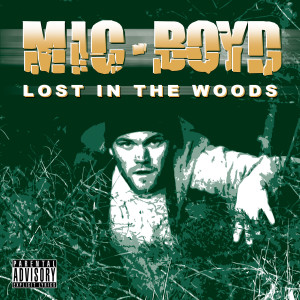 Mic Boyd的專輯Lost In The Woods