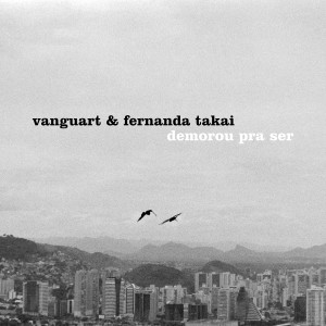 收聽Vanguart的Demorou Pra Ser歌詞歌曲
