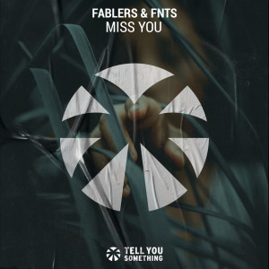 Fablers的專輯Miss You