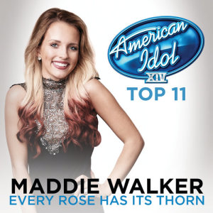ดาวน์โหลดและฟังเพลง Every Rose Has Its Thorn พร้อมเนื้อเพลงจาก Maddie Walker