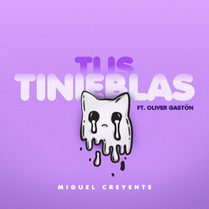 ดาวน์โหลดและฟังเพลง Tus Tinieblas พร้อมเนื้อเพลงจาก Miguel Creyente