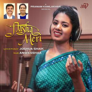 收聽Joshua Shaik的Aasha Meri (Anwesshaa) (feat. Pranam Kamlakhar)歌詞歌曲