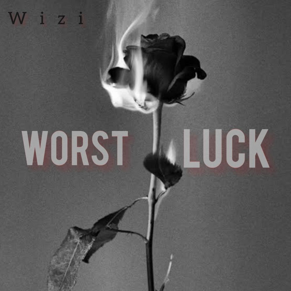 Worst Luck