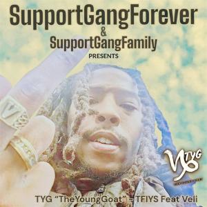 收聽TYG "TheYoungGoat"的TFIYS (feat. Veli) (Explicit)歌詞歌曲