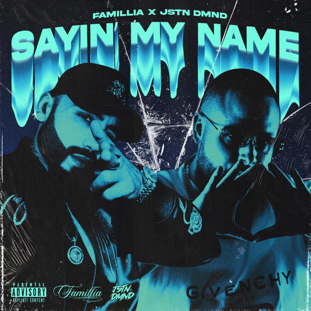 Sayin My Name (Explicit)