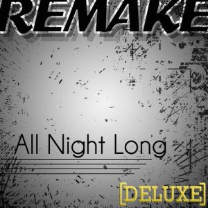 All Night Long (Demi Lovato feat. Missy Elliot & Timbaland Remake) - Deluxe Single