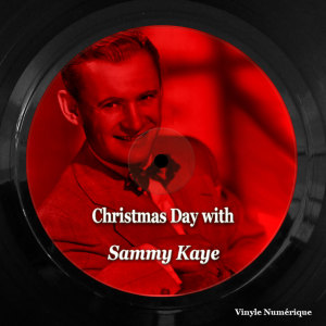 อัลบัม Christmas Day with Sammy Kaye ศิลปิน Sammy Kaye