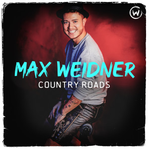 Max Weidner的專輯Country Roads
