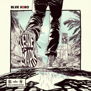 Album Leave A Mark from Black Hero