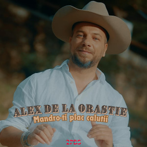 Album Mandro-ti plac calutii from Alex de la Orăștie