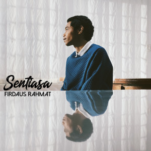 Album Sentiasa from Firdaus Rahmat