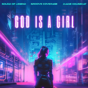 Groove Coverage的专辑God Is A Girl