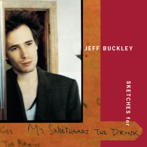 ดาวน์โหลดและฟังเพลง The Sky Is a Landfill พร้อมเนื้อเพลงจาก Jeff Buckley