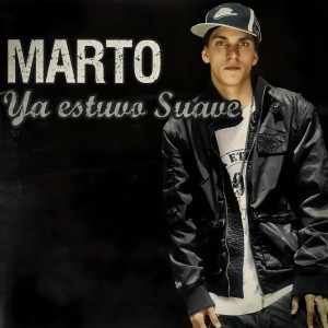 Album Ya Estuvo Suave from Marto