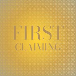 Various Artists的專輯First Claiming