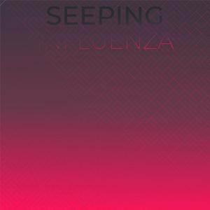 Listen to Seeping Influenza song with lyrics from Sady Gret