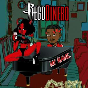 收聽Rego Dinero的My Name (Explicit)歌詞歌曲